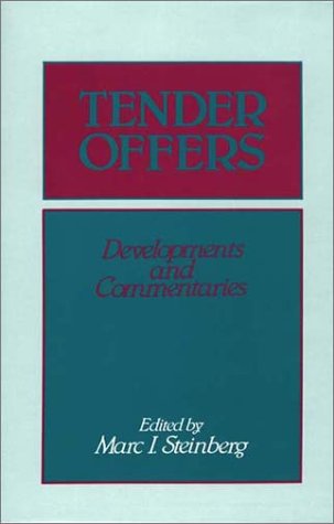 Cover for Marc I. Steinberg · Tender Offers: Developments and Commentaries (Hardcover Book) (1985)