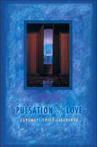 Cover for Gurumayi Chidvilasananda · Pulsation of Love (Paperback Book) [2 Revised edition] (2001)