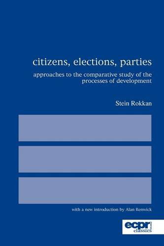 Cover for Stein Rokkan · Citizens, Elections, Parties: Approaches to the Comparative Study of the Processes of Development (Paperback Book) (2009)