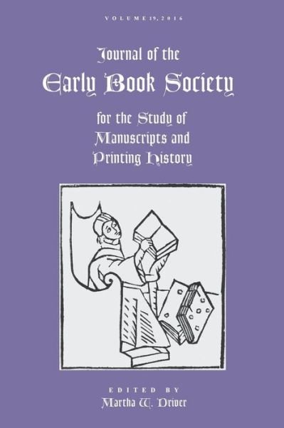 Cover for Martha Driver · Journal of the Early Book Society Vol. 19 (Paperback Book) (2016)