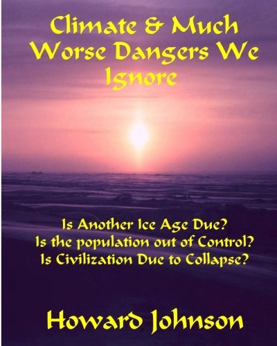 Cover for Howard Johnson · Climate and Much Worse Dangers We Ignore (Paperback Book) (2014)