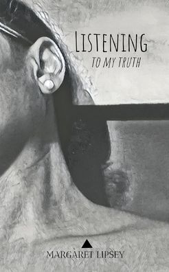 Cover for Margaret Lipsey · Listening (Paperback Book) (2021)