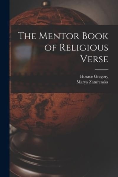 Cover for Horace 1898- Ed Gregory · The Mentor Book of Religious Verse (Taschenbuch) (2021)