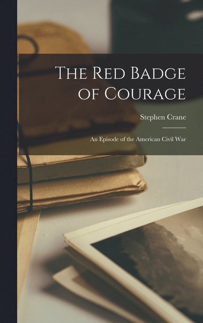 Cover for Stephen Crane · Red Badge of Courage (Bog) (2022)