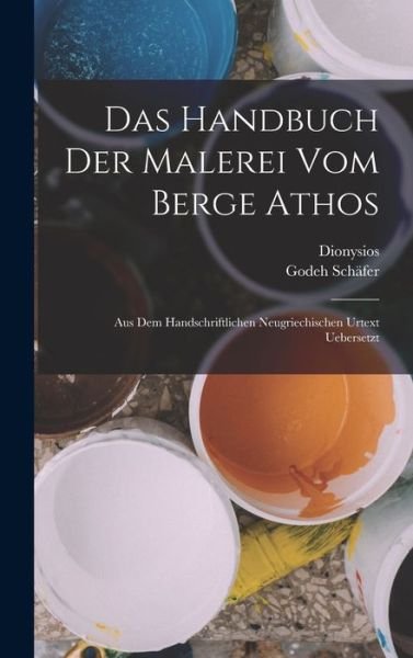 Cover for Dionysios · Handbuch der Malerei Vom Berge Athos (Buch) (2022)