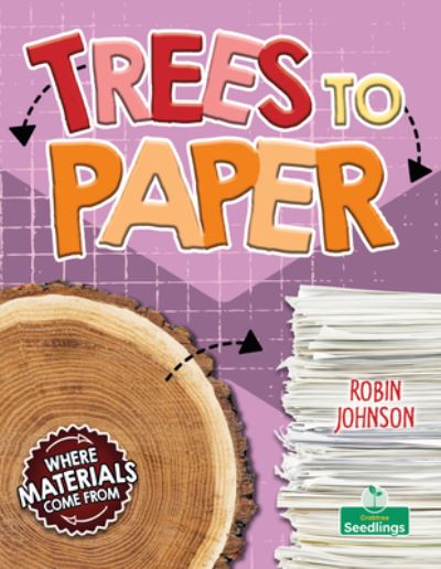 Cover for Robin Johnson · Trees to Paper (Pocketbok) (2024)