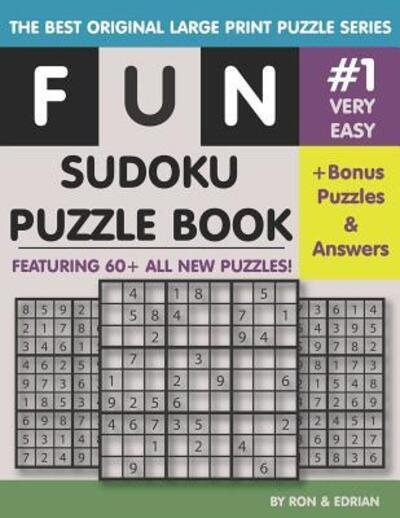 Cover for Edrian D · Fun Sudoku Puzzle book 60+ Large print puzzles (Paperback Bog) (2019)