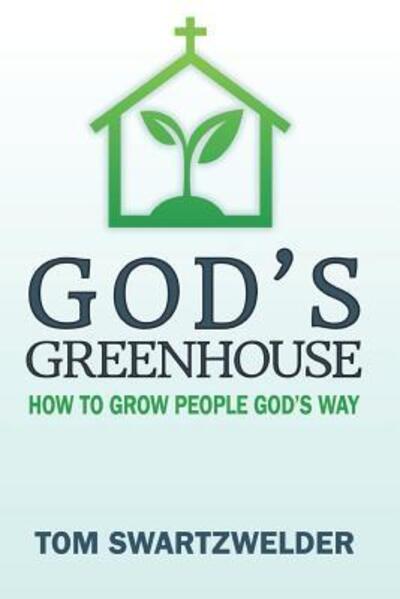 Cover for God's Greenhouse (Paperback Book) (2019)