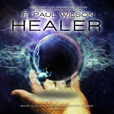 Cover for F. Paul Wilson · Healer A Novel of the Lanague Federation - Library Edition (CD) (2020)