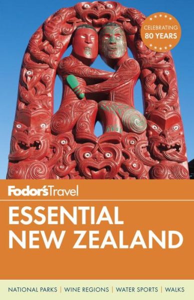 Cover for Fodor's · Fodor's Essential New Zealand (Paperback Book) (2016)