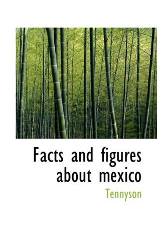 Cover for Tennyson · Facts and Figures About Mexico (Paperback Book) (2009)
