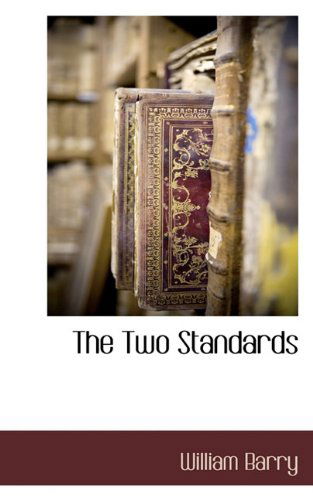 Cover for William Barry · The Two Standards (Paperback Book) (2009)