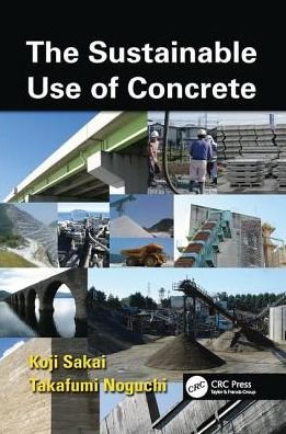Cover for Koji Sakai · The Sustainable Use of Concrete (Paperback Book) (2017)