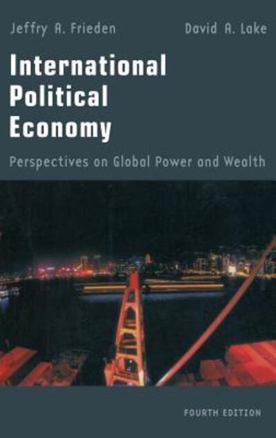 Cover for Jeffry A. Frieden · International Political Economy: Perspectives on Global Power and Wealth (Hardcover Book) (2015)