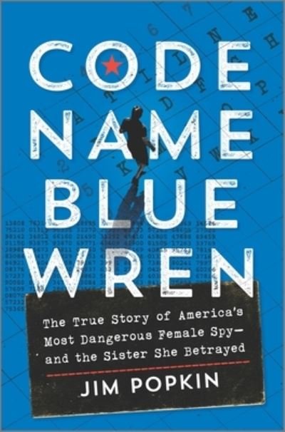 Cover for Jim Popkin · Code Name Blue Wren (Hardcover Book) (2023)