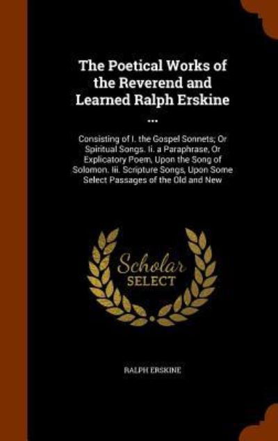 Cover for Ralph Erskine · The Poetical Works of the Reverend and Learned Ralph Erskine ... (Gebundenes Buch) (2015)