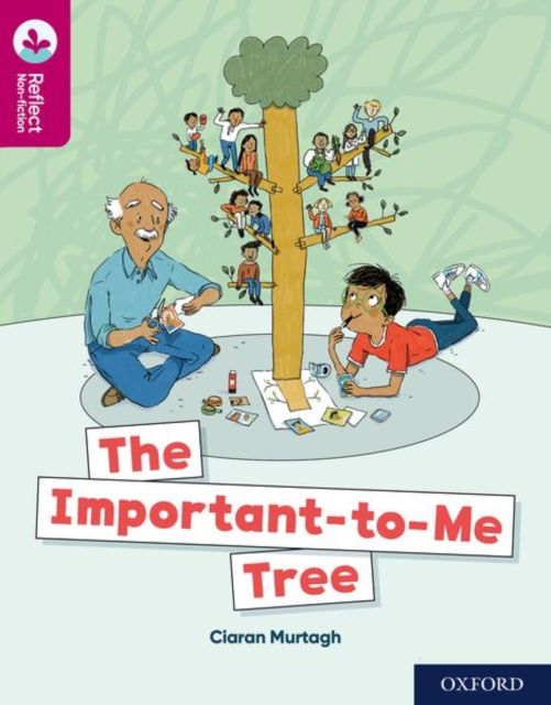 Cover for Ciaran Murtagh · Oxford Reading Tree TreeTops Reflect: Oxford Reading Level 10: The Important-to-Me Tree - Oxford Reading Tree TreeTops Reflect (Paperback Bog) (2022)