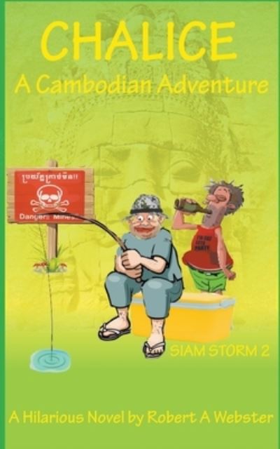 Cover for Robert A Webster · Chalice - Siam Storm 2 (Paperback Book) (2020)