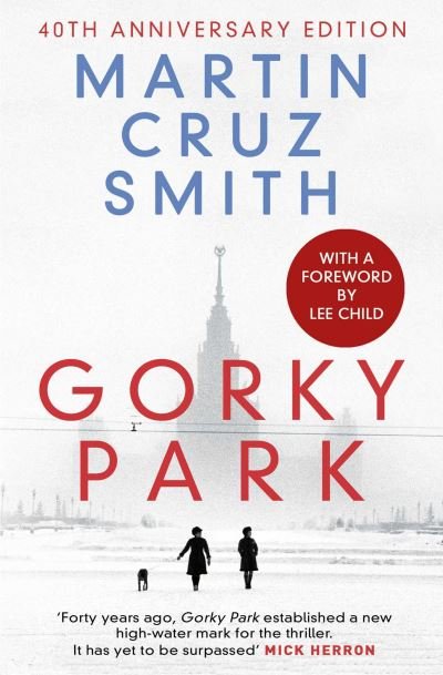 Gorky Park - The Arkady Renko Novels - Martin Cruz Smith - Livros - Simon & Schuster Ltd - 9781398509887 - 28 de outubro de 2021