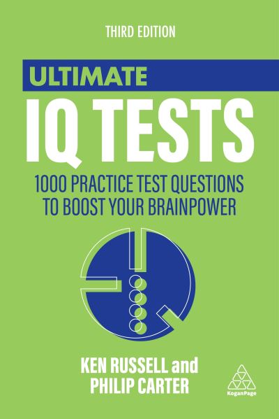 Ultimate IQ Tests - Ken Russell - Livros - Kogan Page Ltd - 9781398695887 - 26 de janeiro de 2021