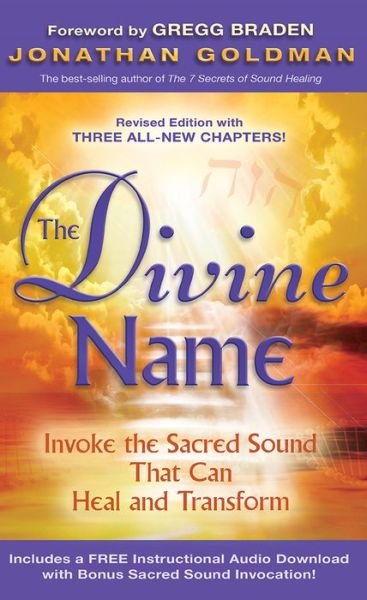 Cover for Jonathan Goldman · The Divine Name: The Sound That Can Change the World (Paperback Book) (2015)