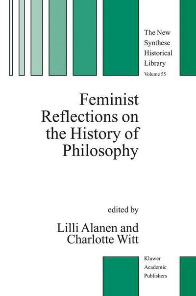 Cover for Lilli Alanen · Feminist Reflections on the History of Philosophy - The New Synthese Historical Library (Hardcover bog) [2004 edition] (2004)