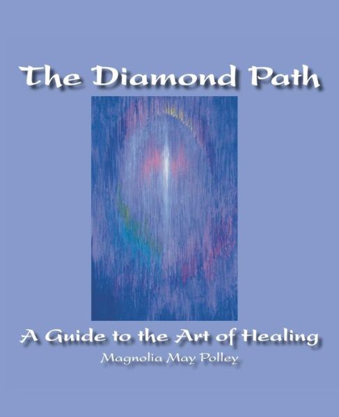 Cover for Magnolia May Polley · The Diamond Path (Paperback Book) (2006)