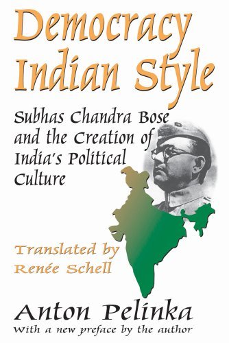 Cover for Anton Pelinka · Democracy Indian Style: Subhas Chandra Bose and the Creation of India's Political Culture (Paperback Book) (2015)