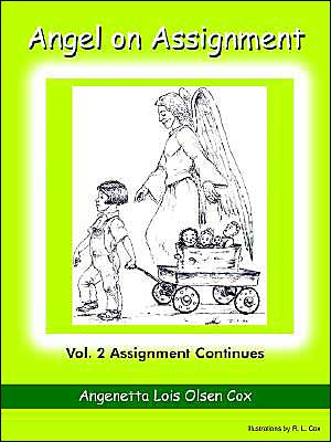 Cover for Angenetta  Lois Olsen Cox · Angel on Assignment: Vol. 2 Assignment Continues (Paperback Book) (2004)