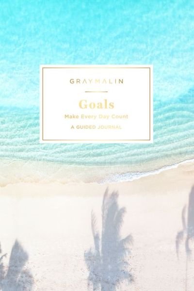 Cover for Gray Malin · Gray Malin: Goals (Guided Journal): Make Every Day Count (DIV) (2020)
