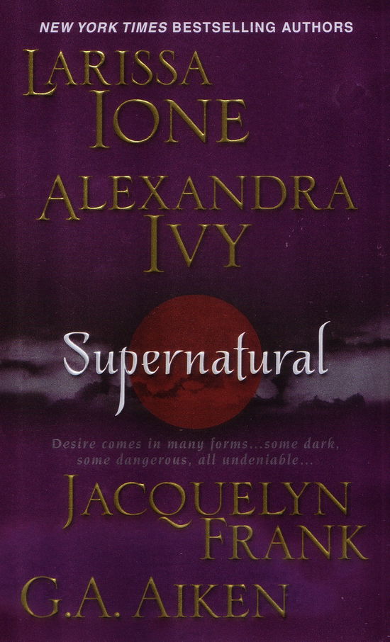 Cover for Larissa Ione · Supernatural (Pocketbok) (2011)