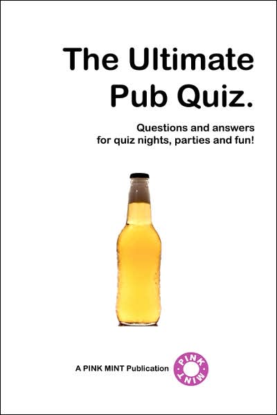 Cover for Pinkmint Publications · The Ultimate Pub Quiz (Paperback Book) (2007)