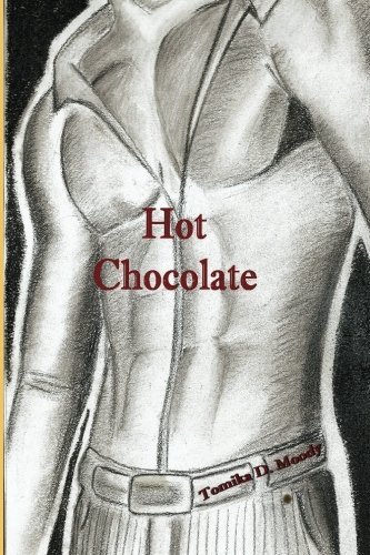 Cover for Tomika D. Moody · Hot Chocolate (Paperback Book) (2008)