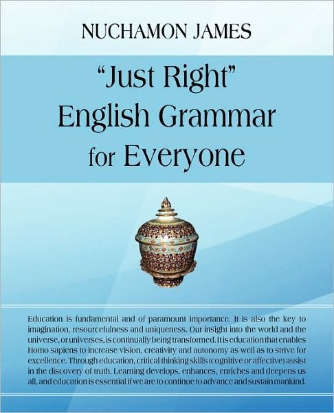 Cover for Nuchamon James · Just Right English Grammar for Everyone (Paperback Bog) (2009)