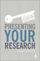 Cover for Lucinda Becker · Presenting Your Research: Conferences, Symposiums, Poster Presentations and Beyond - Success in Research (Gebundenes Buch) (2014)