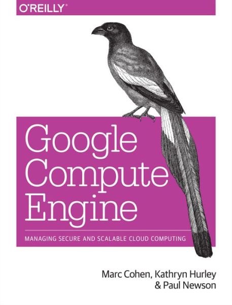 Cover for Marc Cohen · Google Compute Engine (Paperback Bog) (2015)