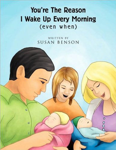 Cover for Susan Benson · You're the Reason I Wake Up Every Morning (Paperback Book) (2010)