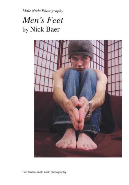 Cover for Nick Baer · Male Nude Photography- Men's Feet (Paperback Book) (2010)