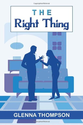 Cover for Glenna Thompson · The Right Thing (Paperback Book) (2011)