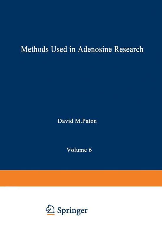 Cover for David Paton · Methods Used in Adenosine Research (Paperback Book) [Softcover reprint of the original 1st ed. 1985 edition] (2013)