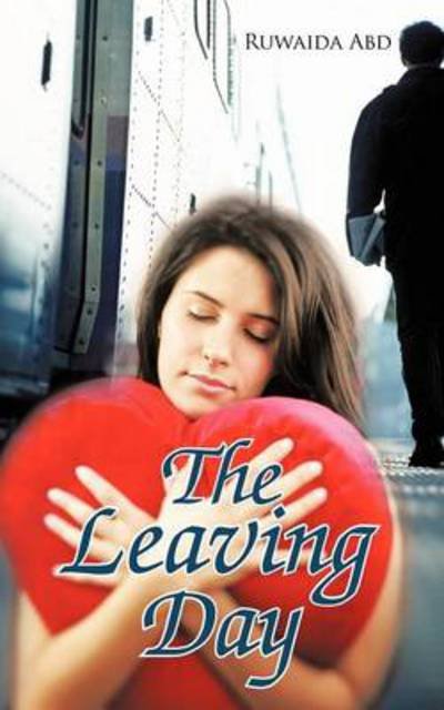 Cover for Ruwaida Abd · The Leaving Day (Pocketbok) (2012)