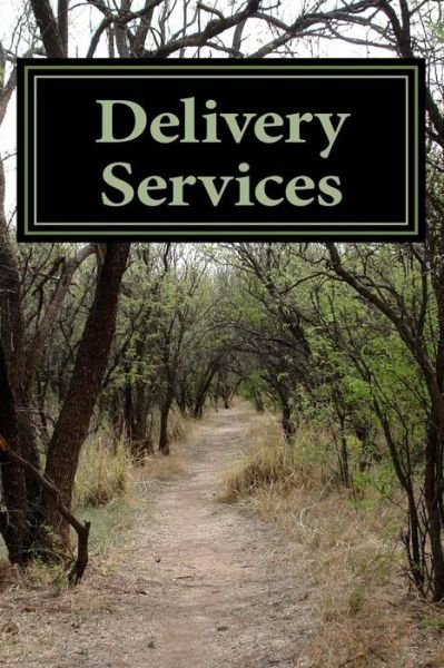 Cover for Ma Douglas Slain Jd · Delivery Services: 7 Steps to $70,000/year (Pocketbok) (2012)
