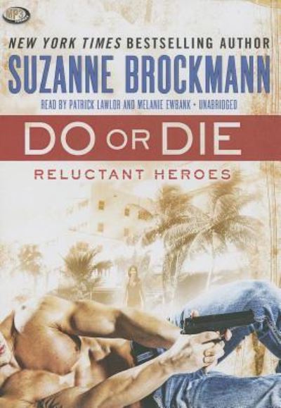 Cover for Suzanne Brockmann · Do or Die (CD) (2014)