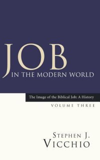 Cover for Stephen J Vicchio · Job in the Modern World (Inbunden Bok) (2006)