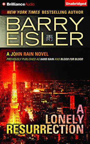 Cover for Barry Eisler · A Lonely Resurrection (John Rain Series) (Audiobook (CD)) [Unabridged edition] (2014)