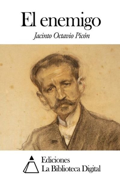 Cover for Jacinto Octavio Picon · El Enemigo (Taschenbuch) (2014)