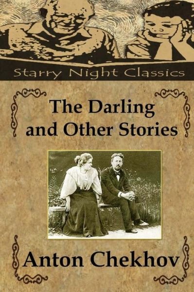 The Darling and Other Stories - Anton Pavlovich Chekhov - Livros - Createspace - 9781503116887 - 5 de novembro de 2014