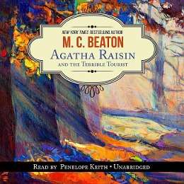 Cover for M C Beaton · Agatha Raisin and the Terrible Tourist (CD) (2015)