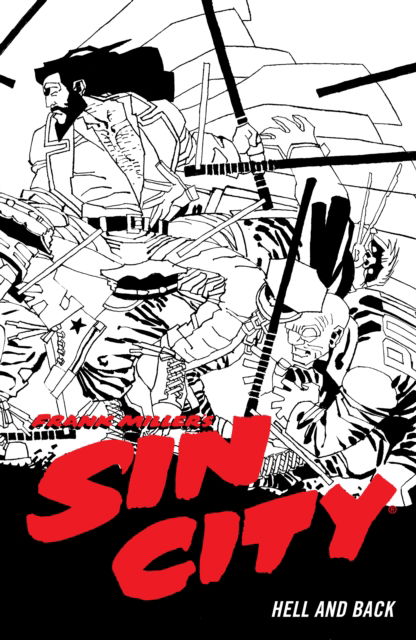 Cover for Frank Miller · Frank Miller's Sin City Volume 7: Hell and Back (Fourth Edit (Paperback Bog) [Fourth edition] (2022)