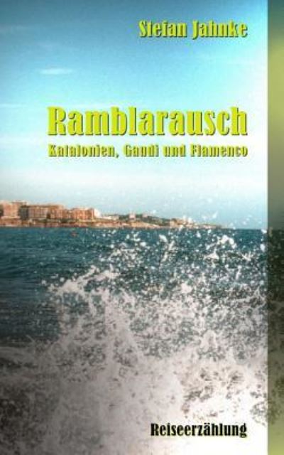 Cover for Stefan Jahnke · Ramblarausch (Paperback Book) (2015)